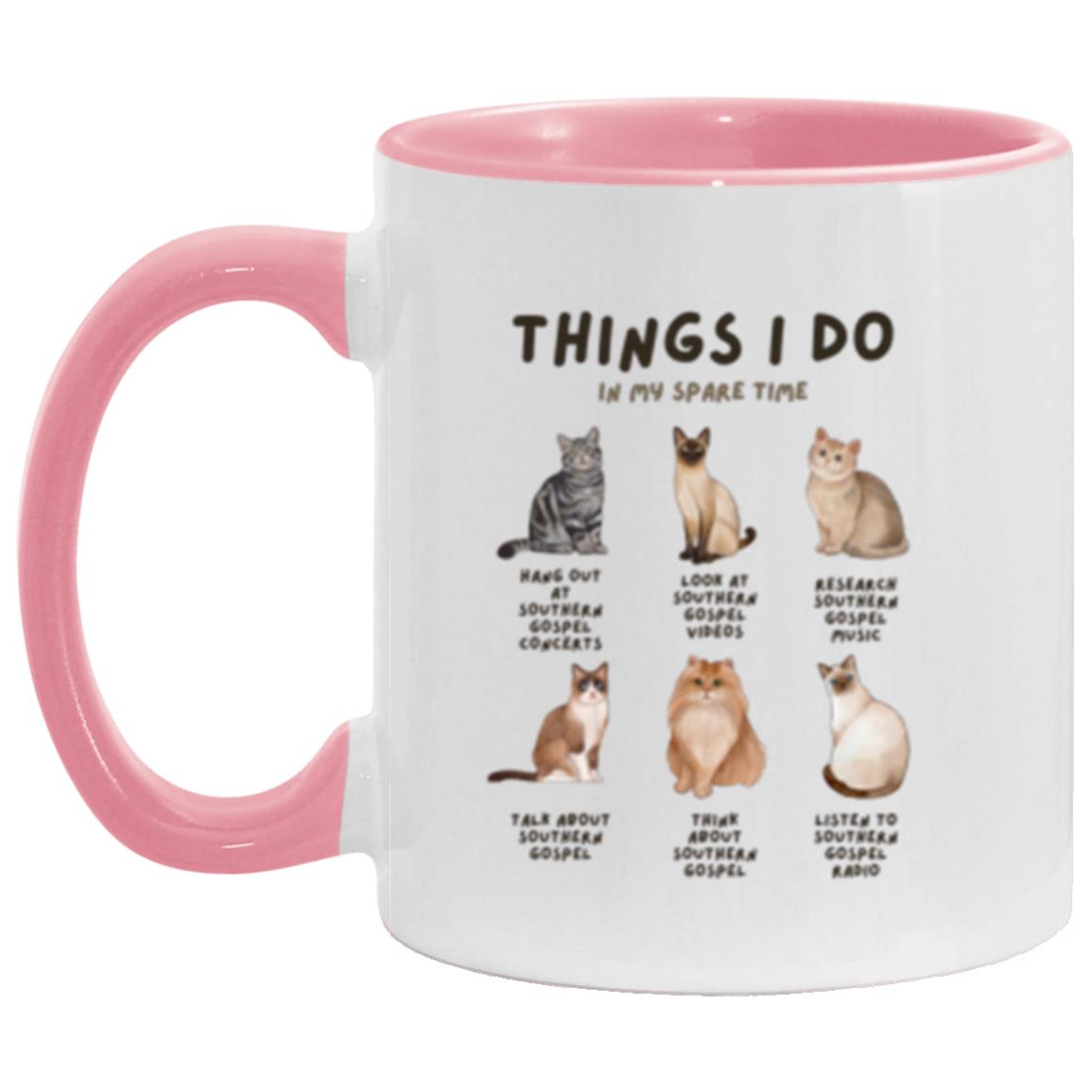 Southern Gospel - Things I Do In My Spare Time Coffee Mug