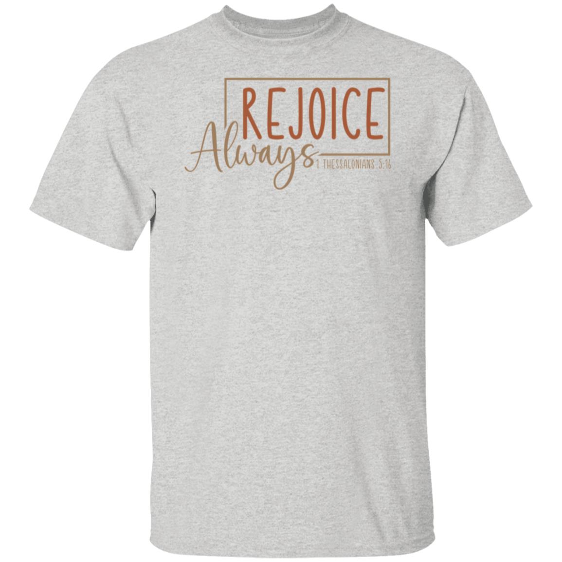 Rejoice Always T-Shirt