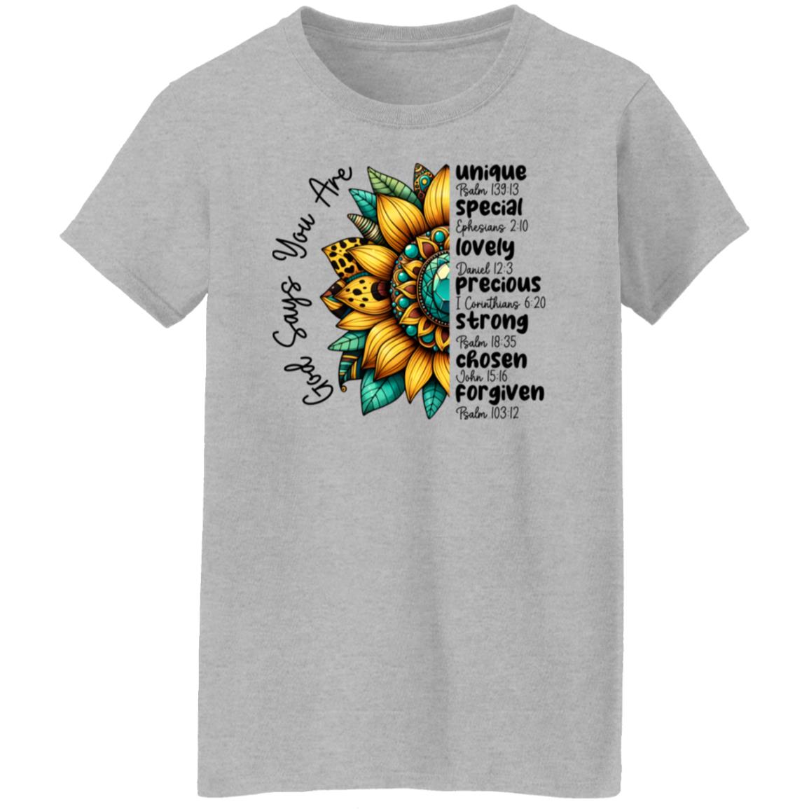 God Says You Are - Ladies' T-Shirt