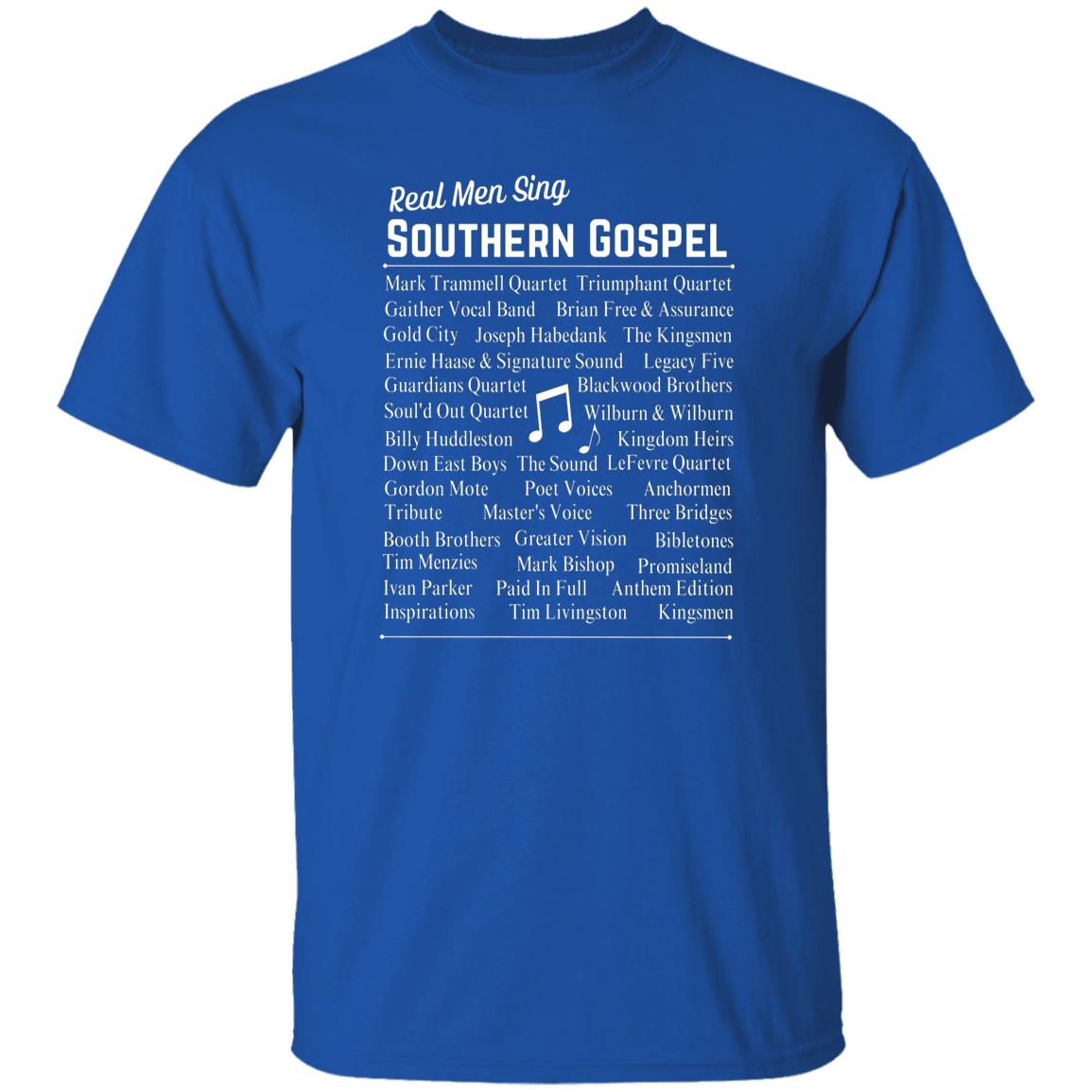Real Men Sing Southern Gospel T-Shirt