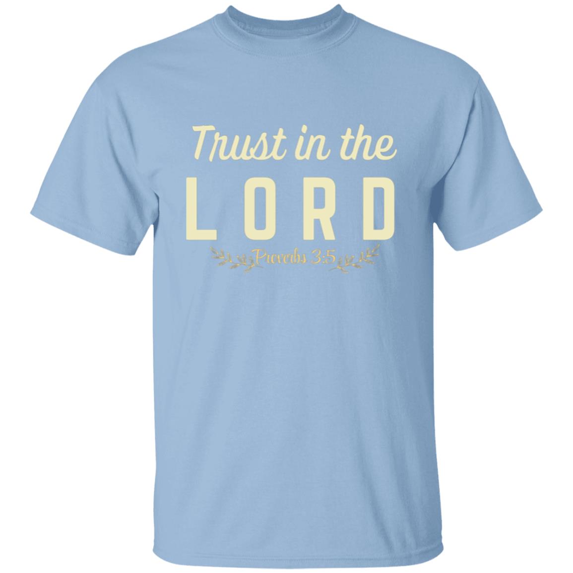 Trust In The Lord T-Shirt