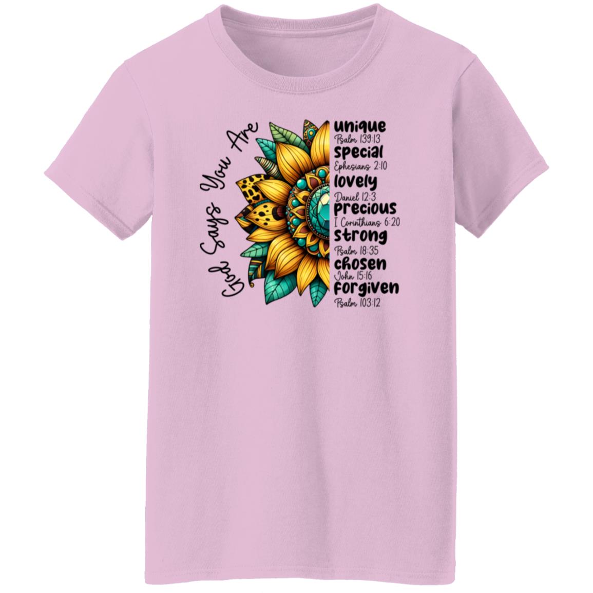 God Says You Are - Ladies' T-Shirt