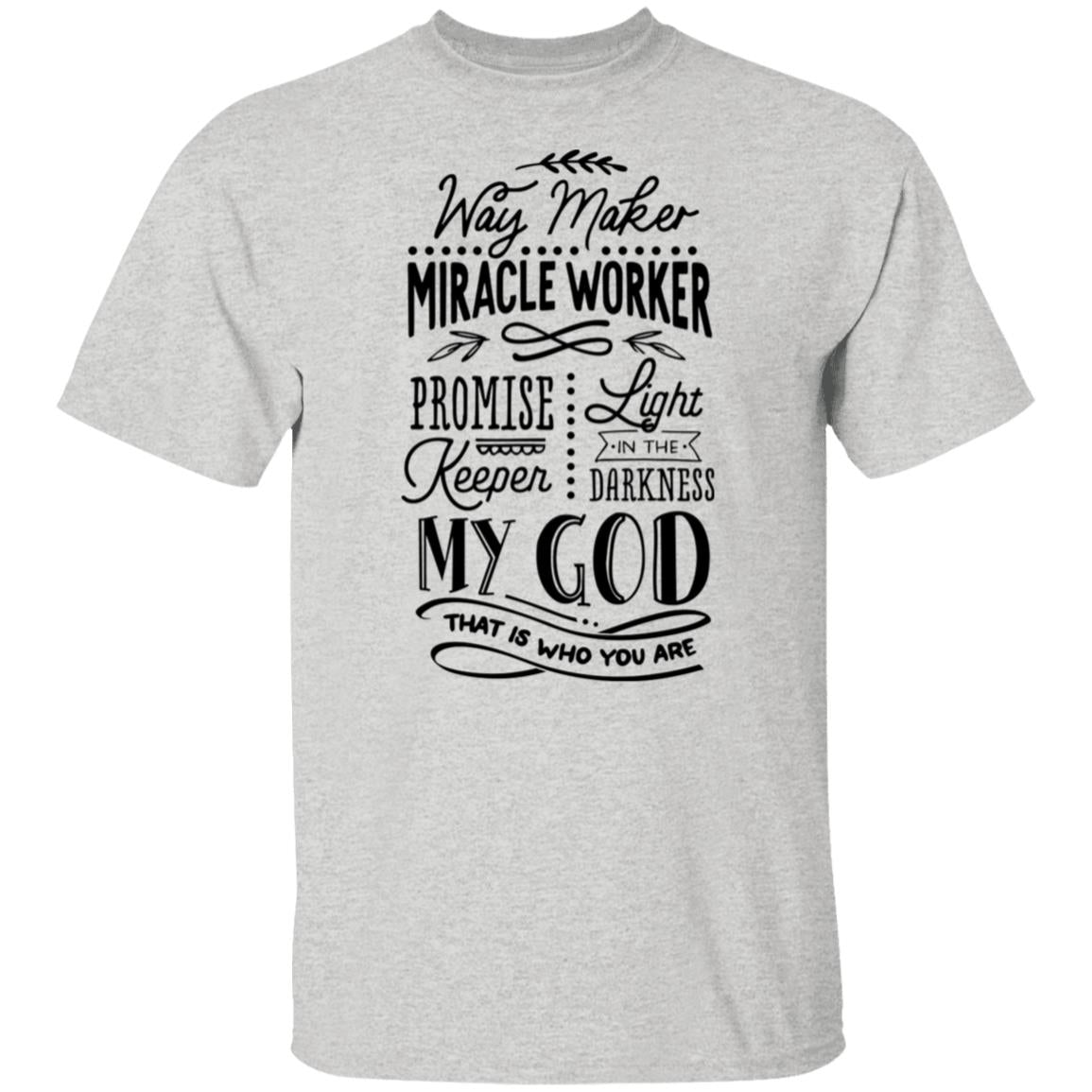 Way Maker Miracle Worker T-Shirt