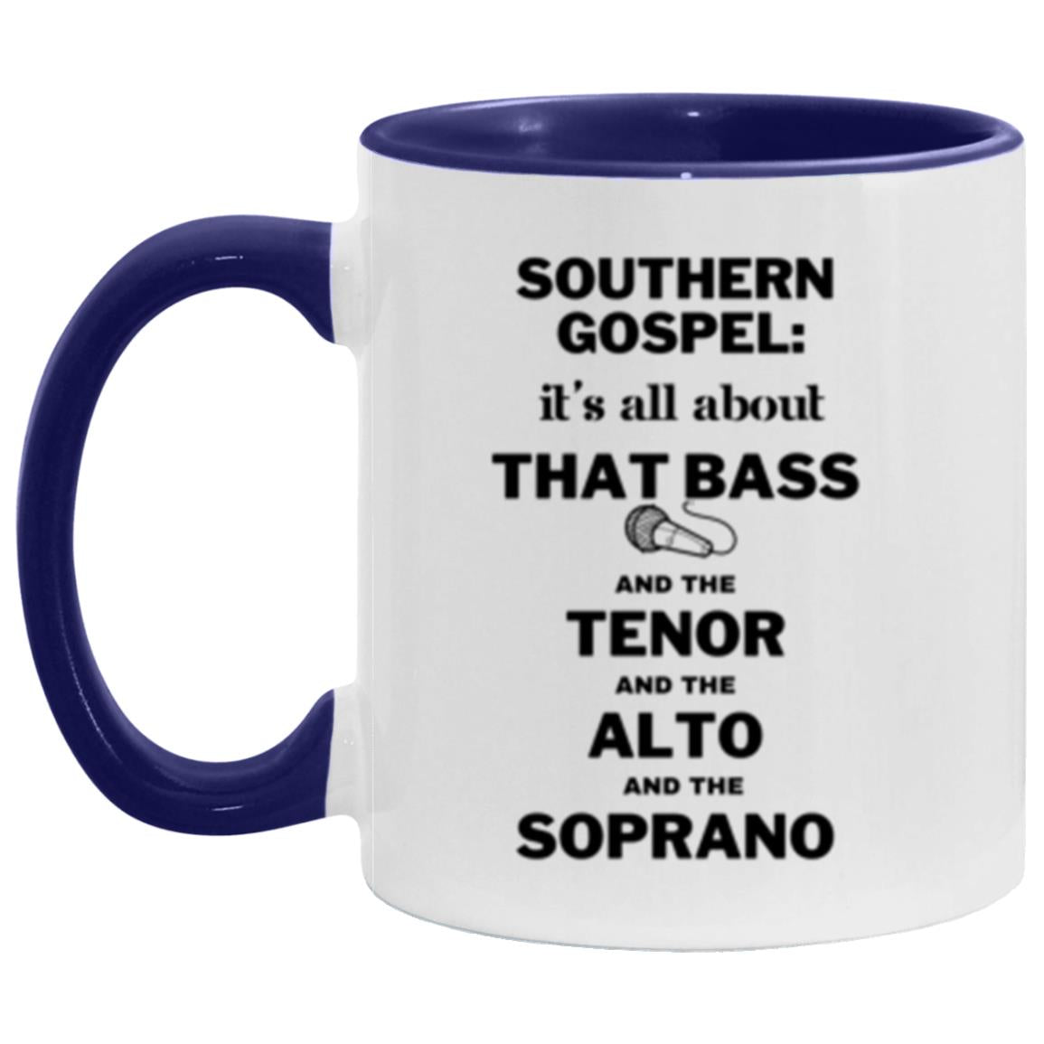 Southern Gospel: It's All About That Bass - Mixed Group Coffee Mug