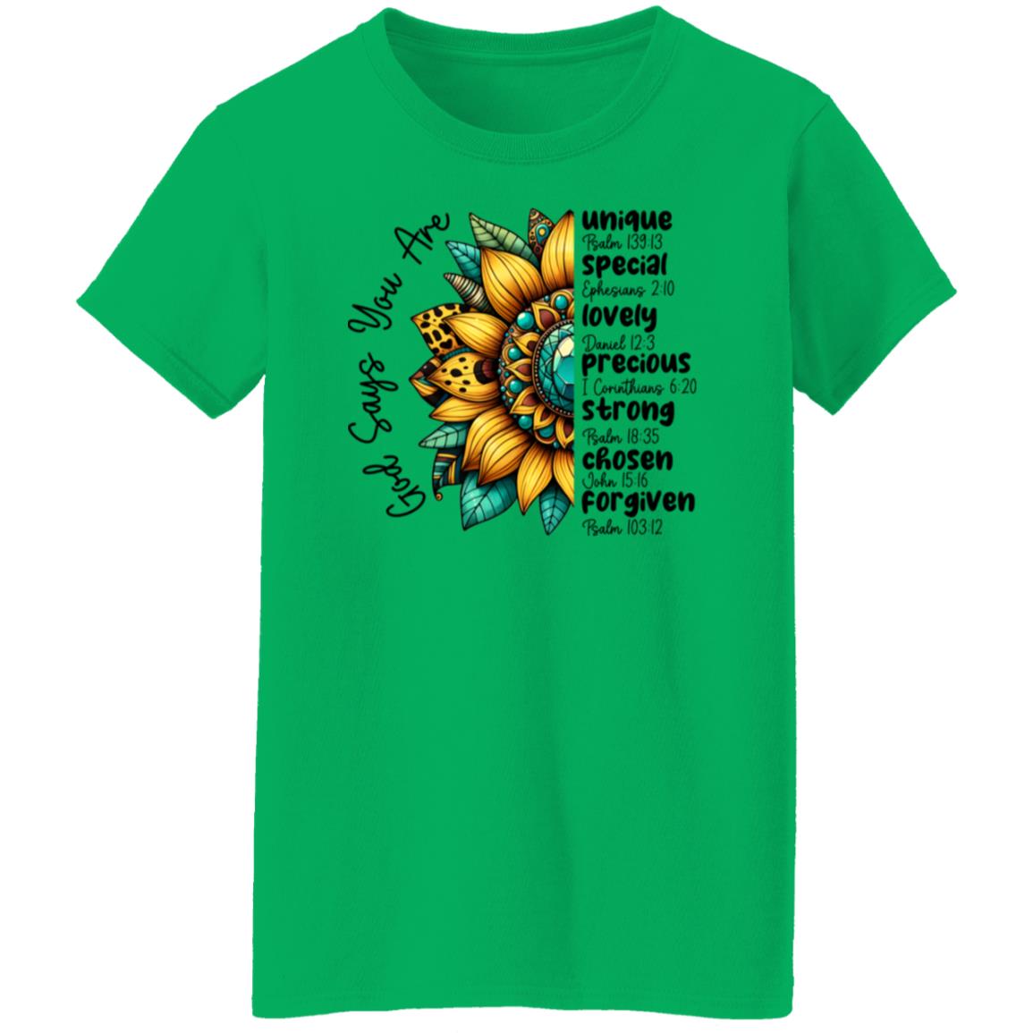 God Says You Are - Ladies' T-Shirt