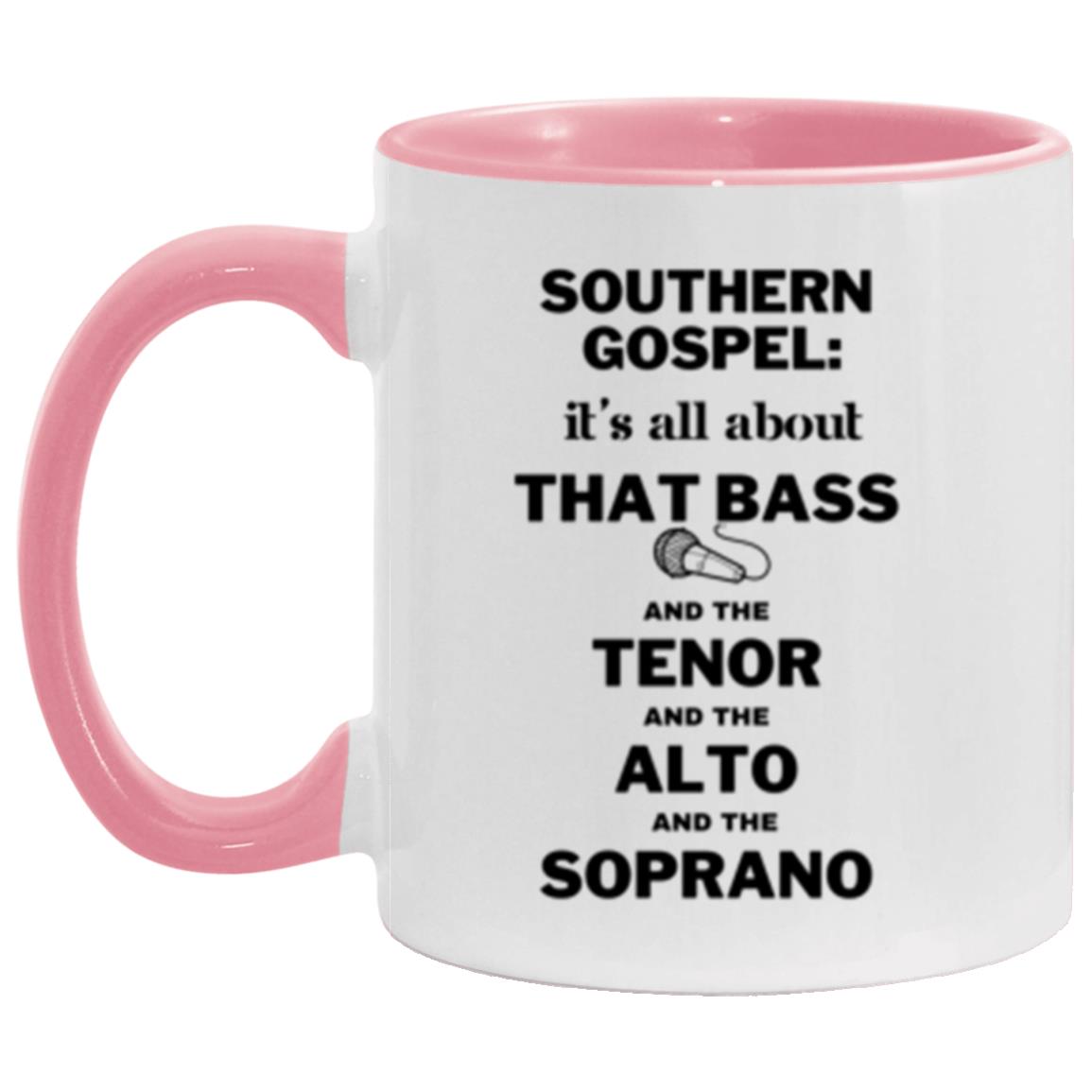 Southern Gospel: It's All About That Bass - Mixed Group Coffee Mug