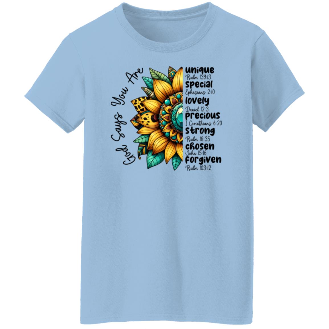 God Says You Are - Ladies' T-Shirt