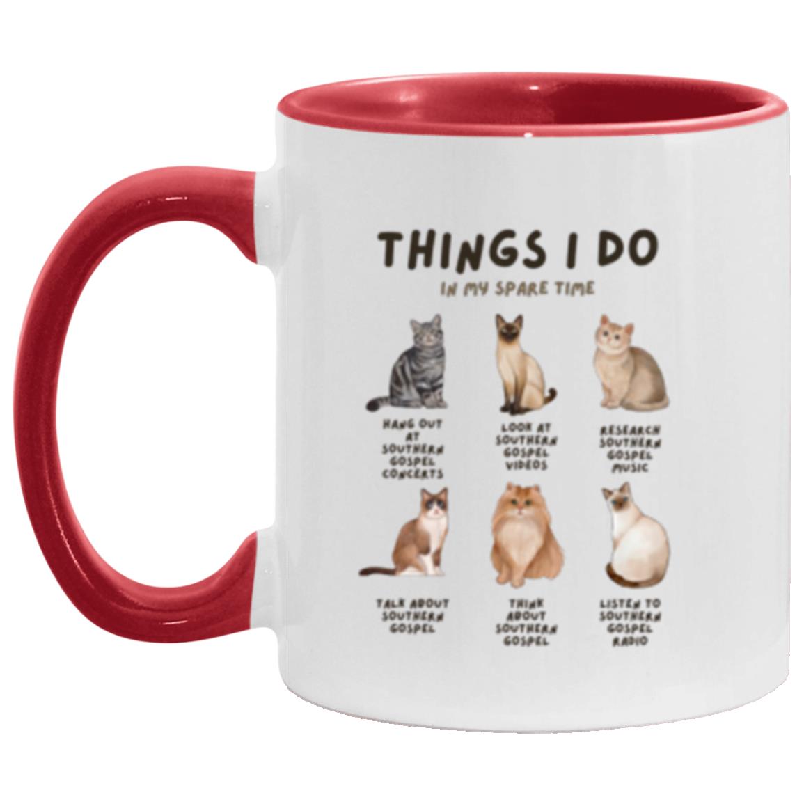Southern Gospel - Things I Do In My Spare Time Coffee Mug