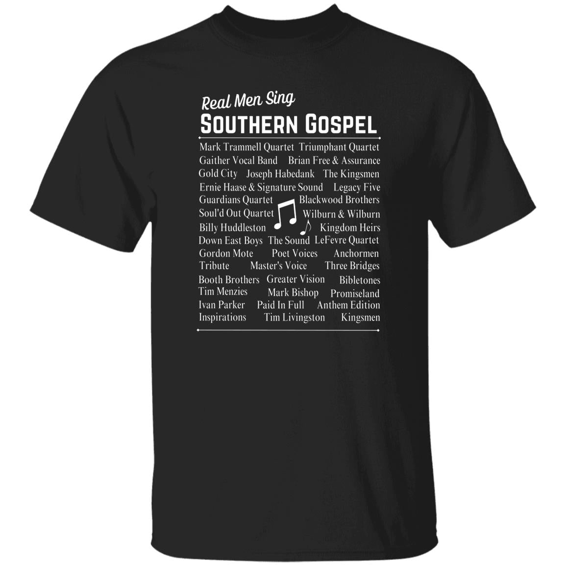 Real Men Sing Southern Gospel T-Shirt