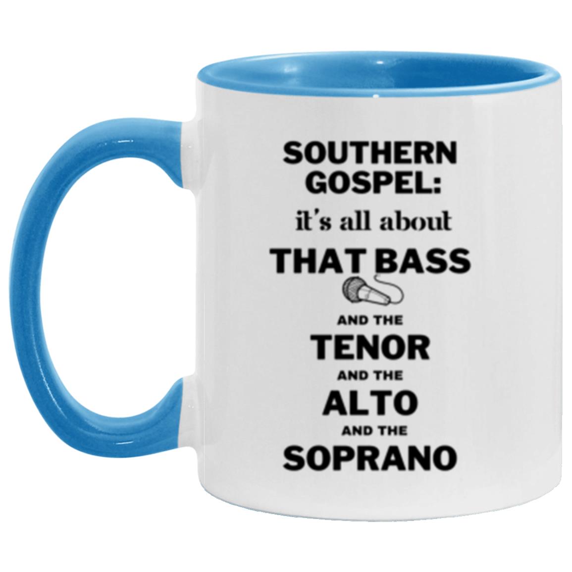 Southern Gospel: It's All About That Bass - Mixed Group Coffee Mug