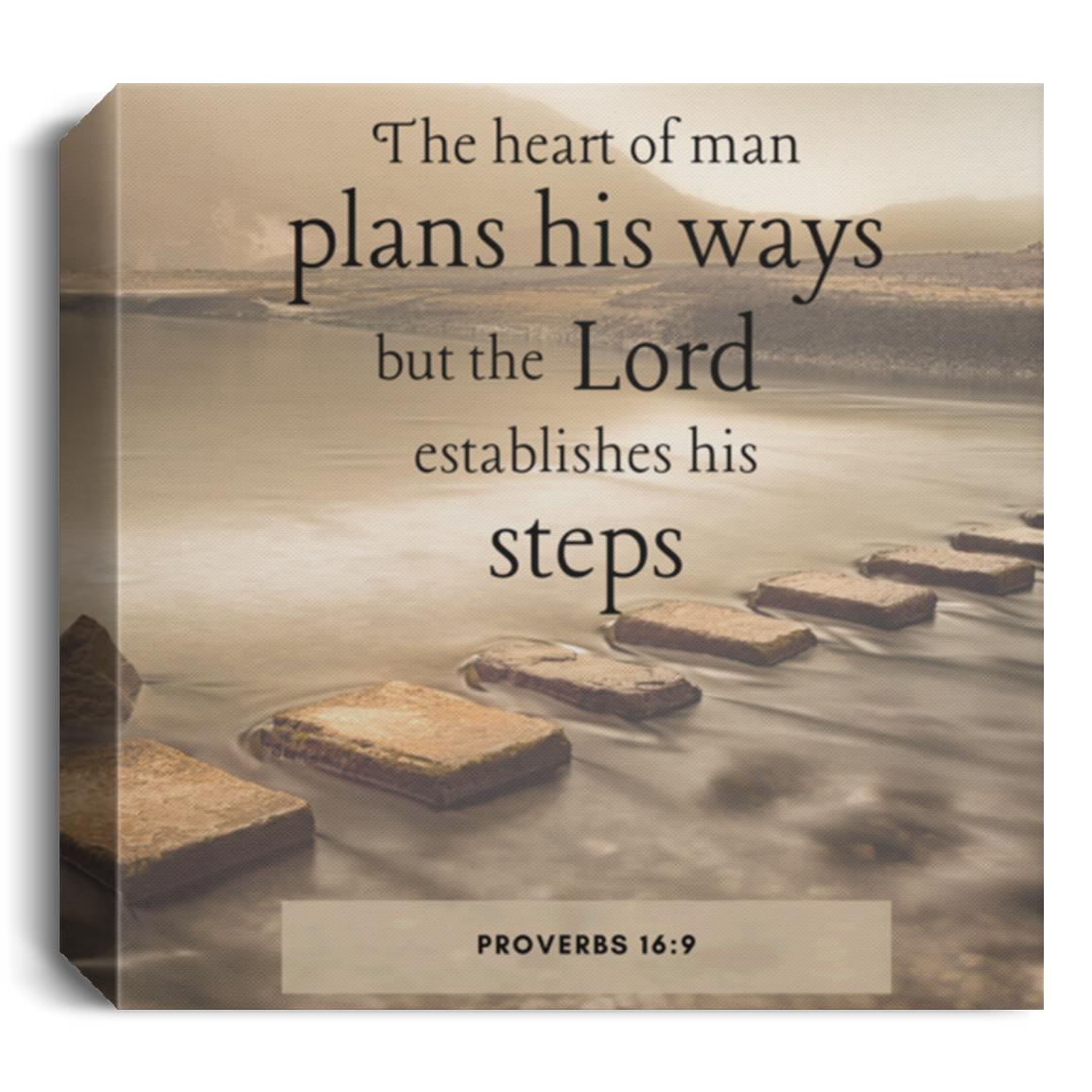 Proverbs 16:9 - Deluxe Square Canvas 1.5in Frame