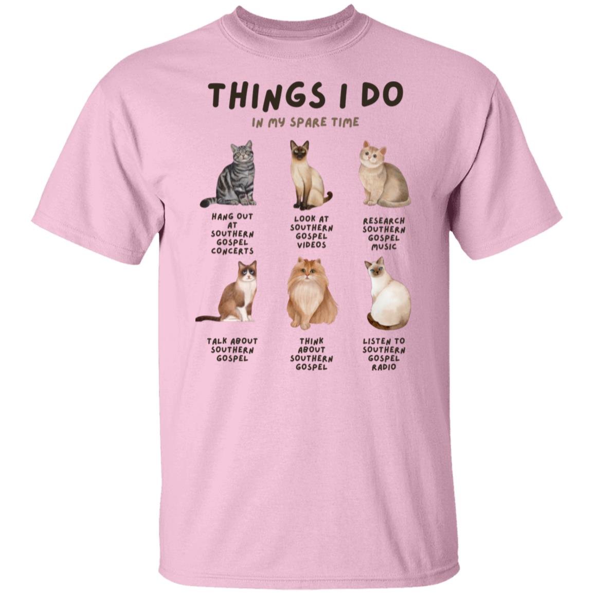 Southern Gospel - Things I Do In My Spare Time T-Shirt