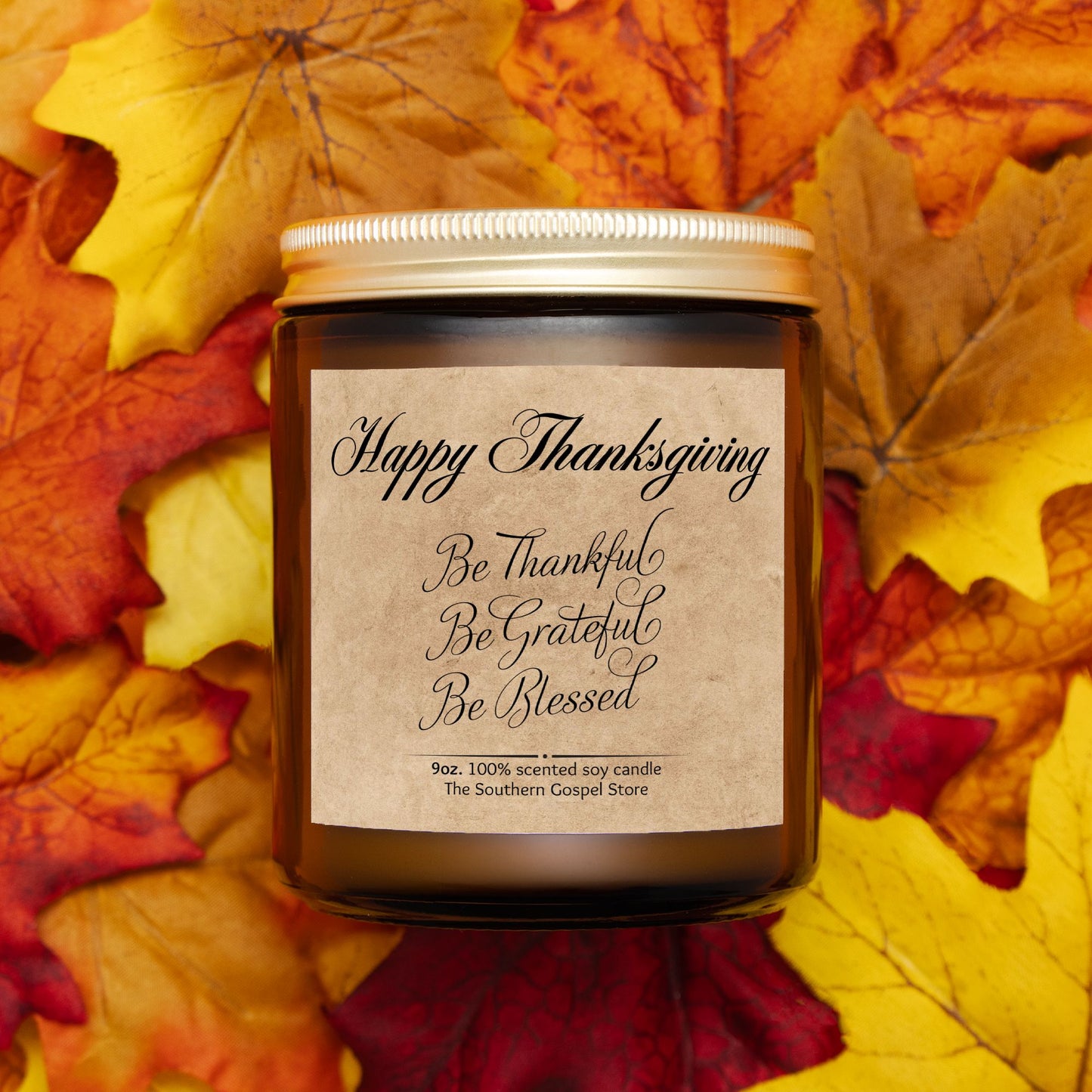 Be Thankful Be Grateful Be Blessed Thanksgiving Candle Amber Jar 9oz