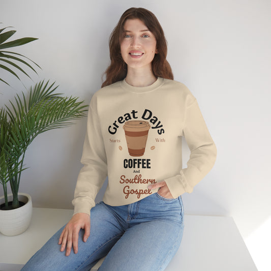Great Days Start With Coffee and Southern Gospel Unisex Heavy Blend™ Crewneck Sweatshirt