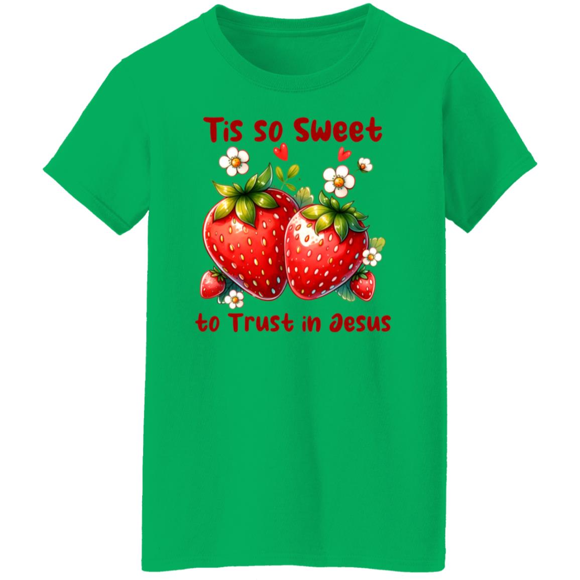 Tis So Sweet To Trust In Jesus - Ladies'  T-Shirt