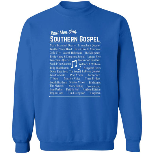 Real Men Sing Southern Gospel Crewneck Pullover Sweatshirt