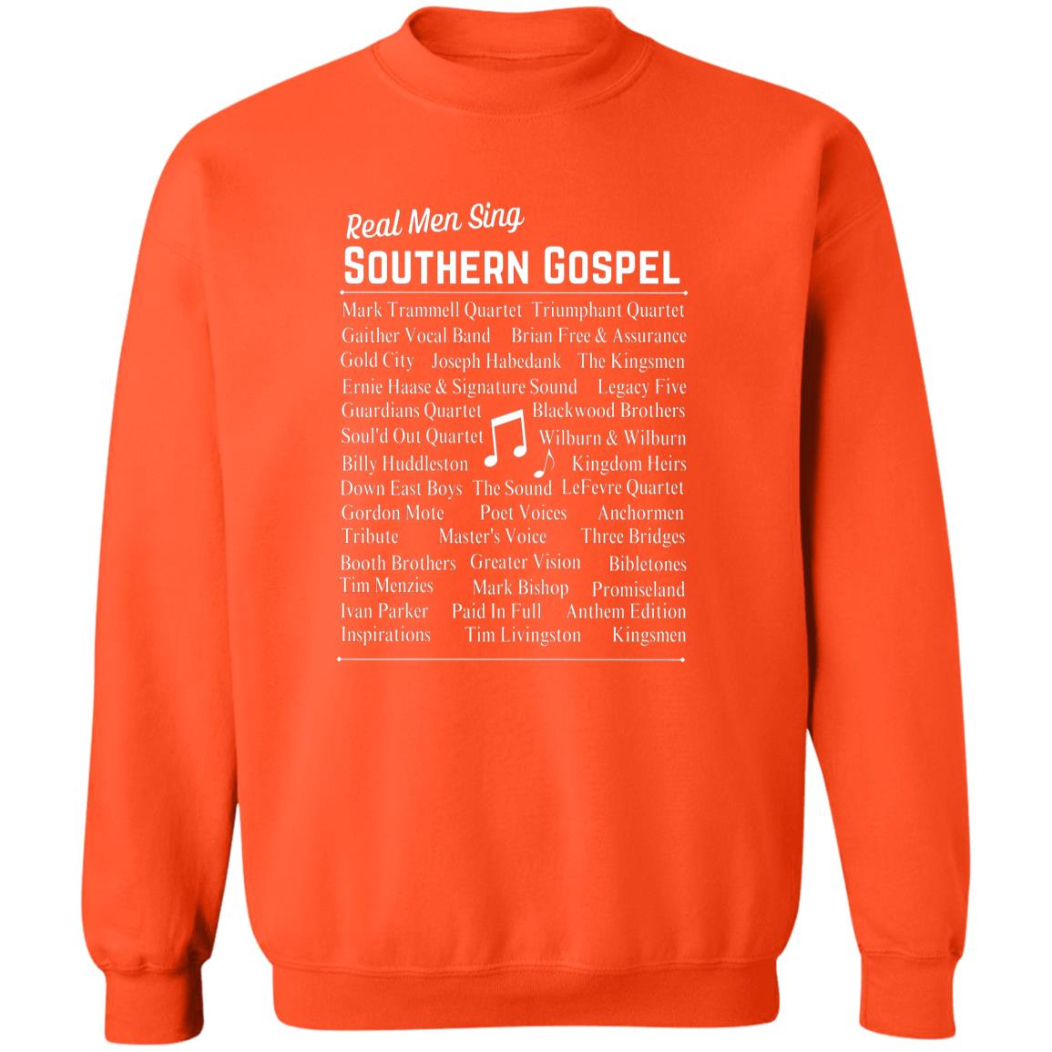 Real Men Sing Southern Gospel Crewneck Pullover Sweatshirt