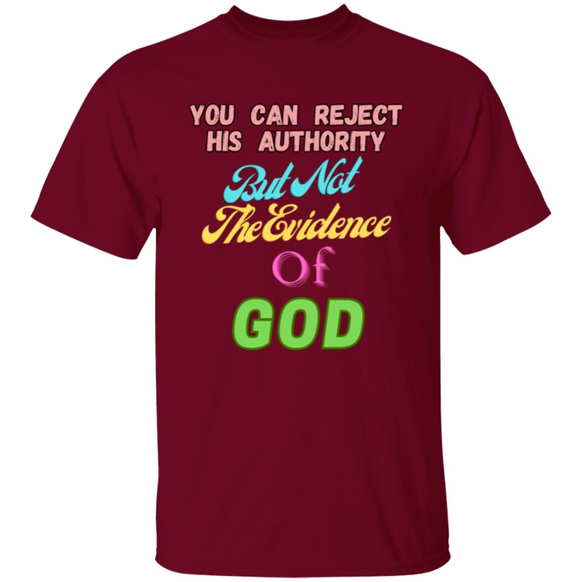 You Can Reject His Authority T-Shirt