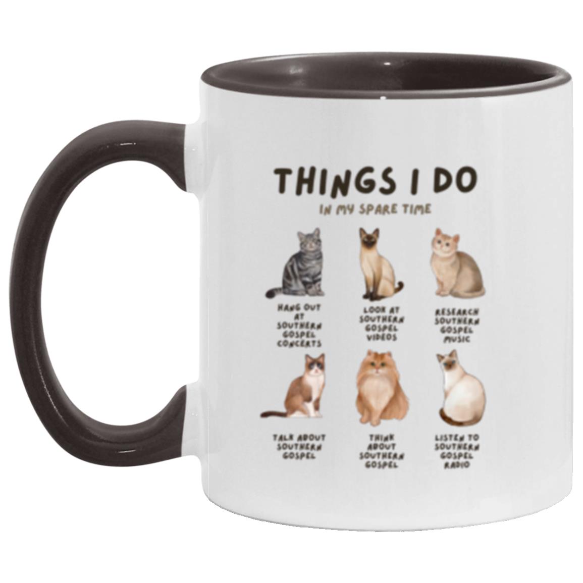 Southern Gospel - Things I Do In My Spare Time Coffee Mug