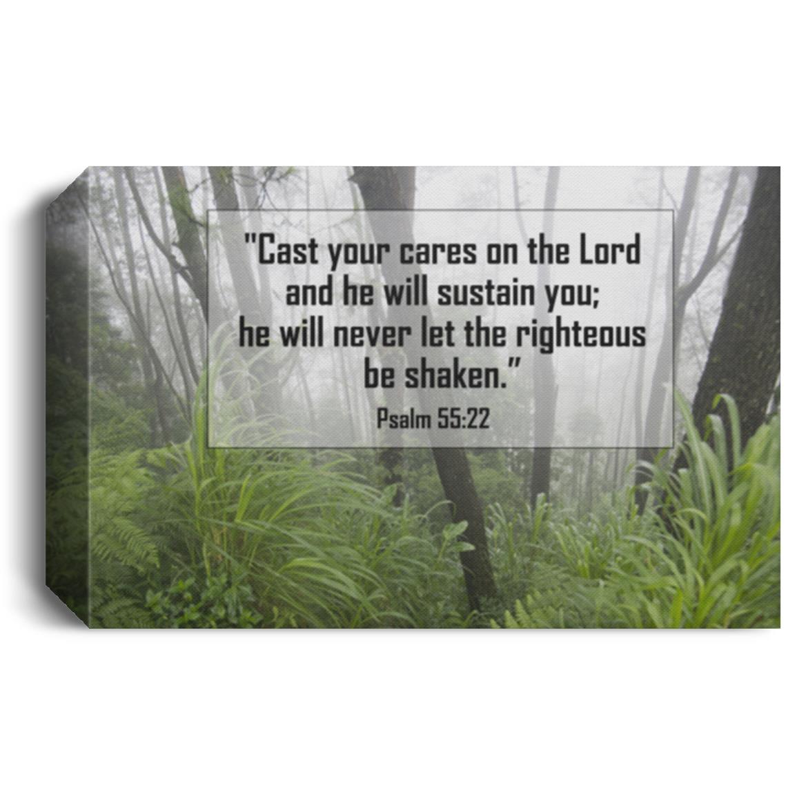 Psalm 55:22 - Deluxe Landscape Canvas 1.5in Frame
