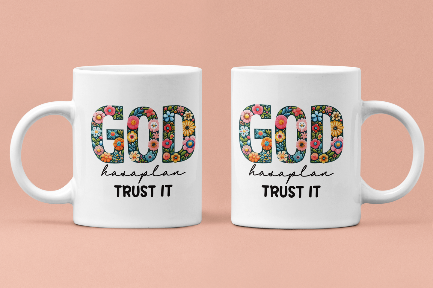 God Has A Plan - Trust It White Mug